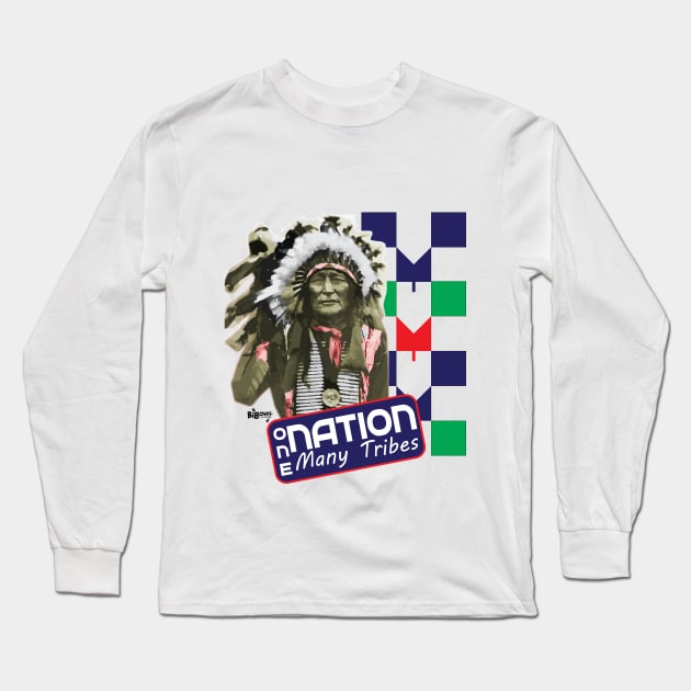 One Nation Many Tribes Long Sleeve T-Shirt by BigChief